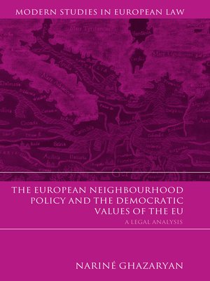 cover image of The European Neighbourhood Policy and the Democratic Values of the EU